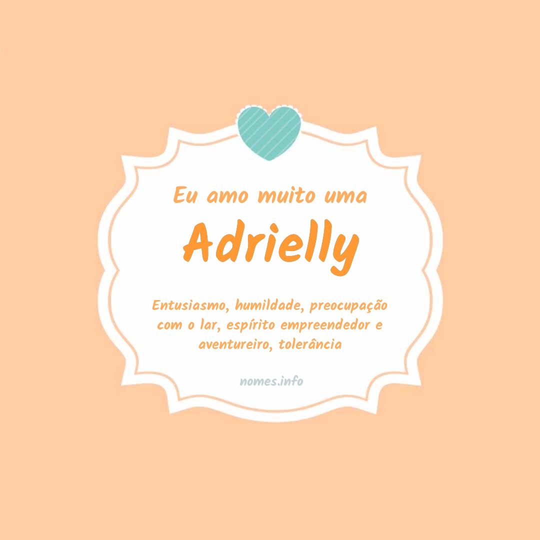 Significado Do Nome Adrielly