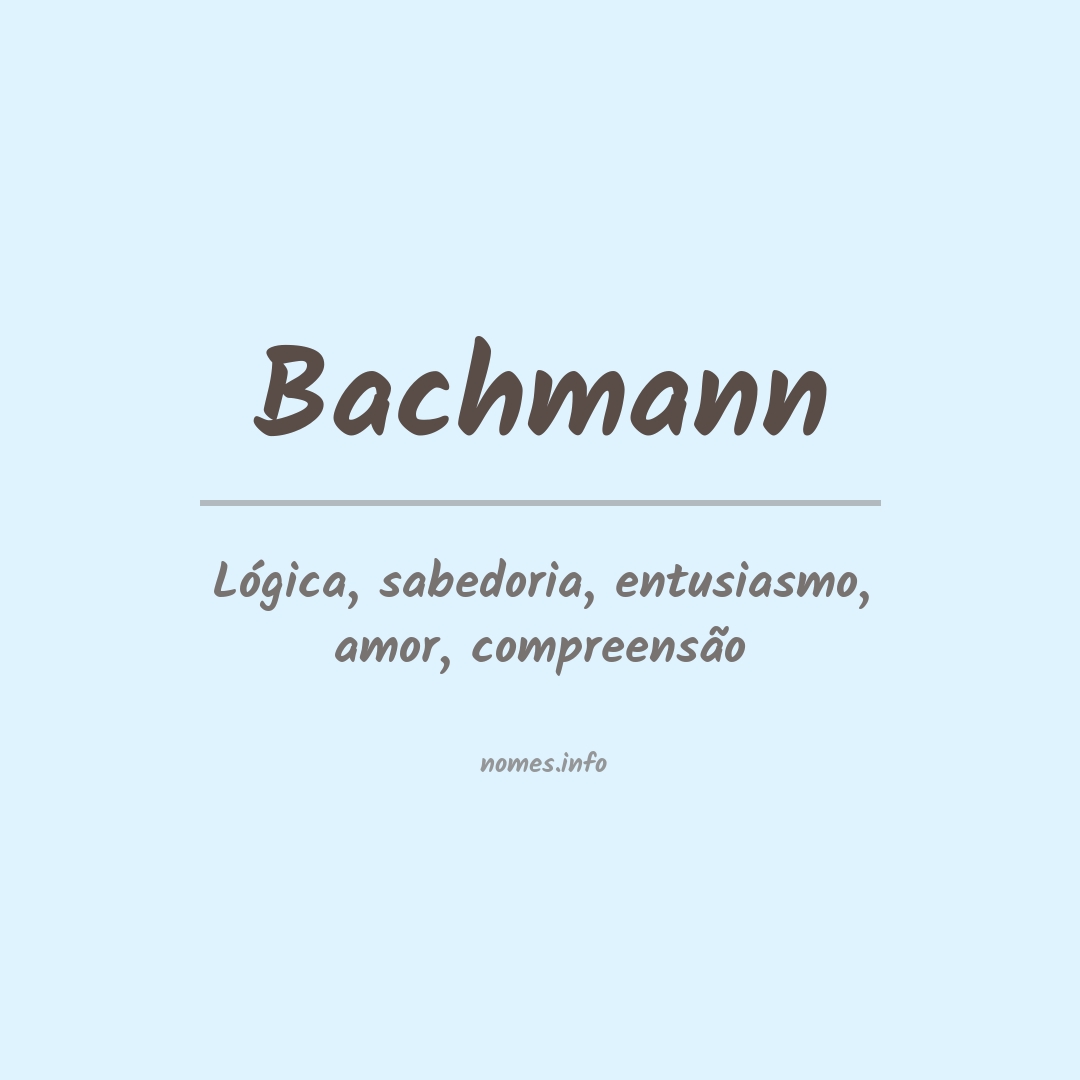 Significado do nome Bachmann