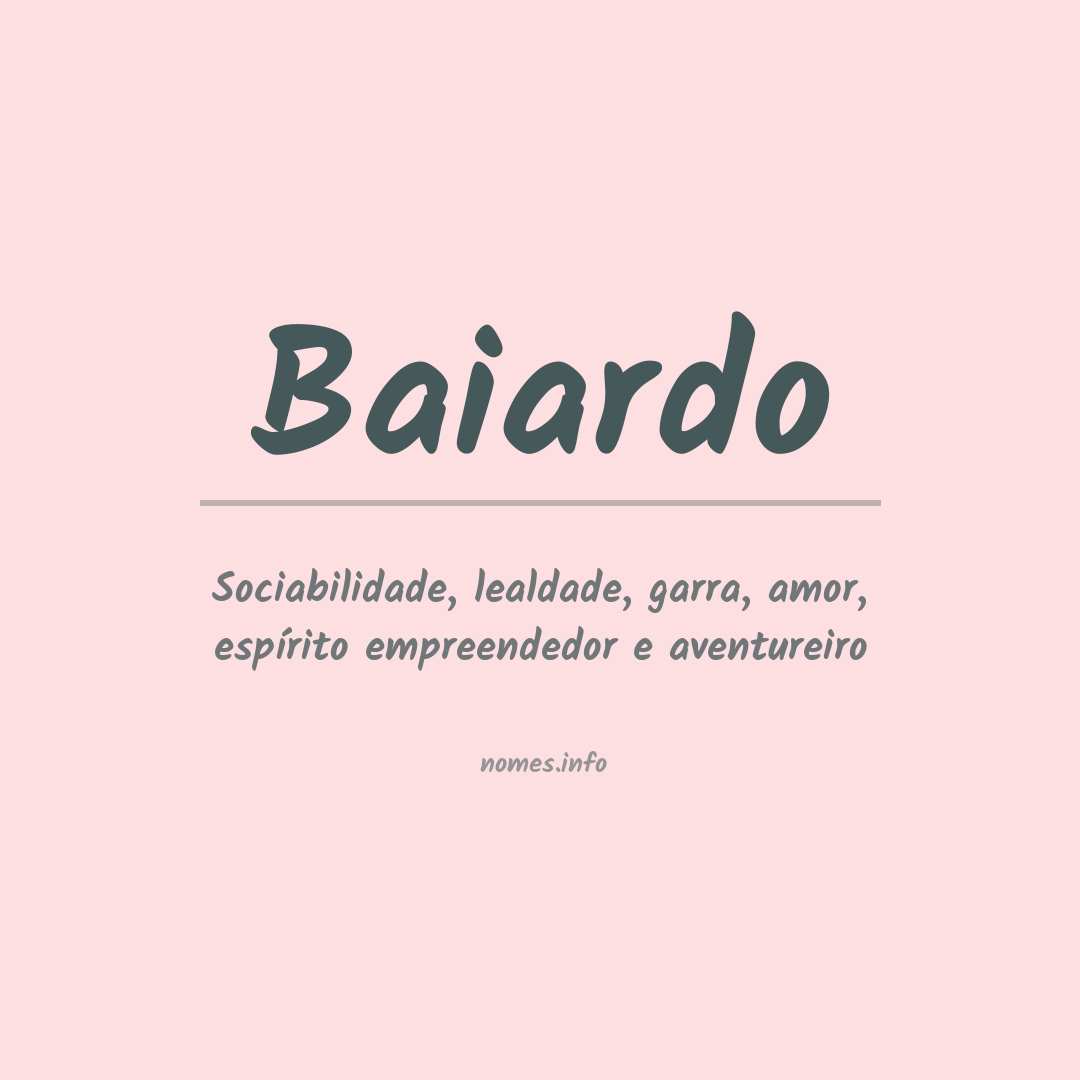 Significado do nome Baiardo