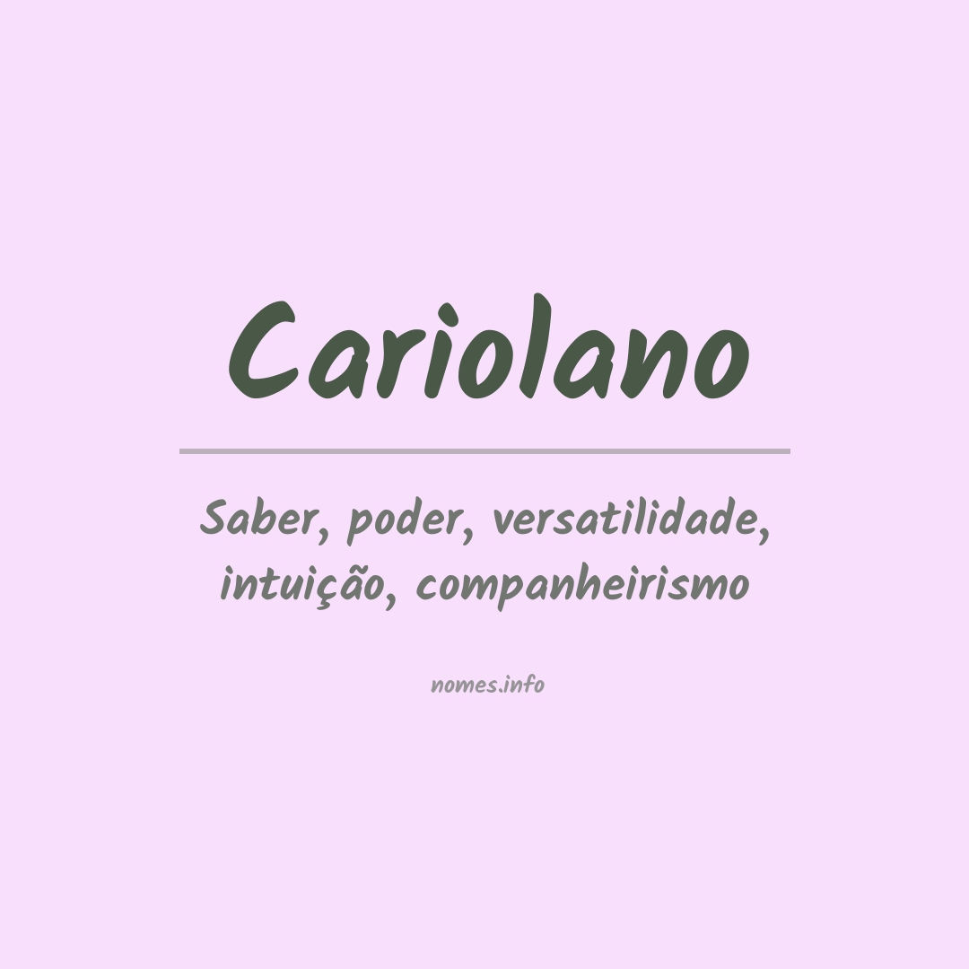 Significado do nome Cariolano