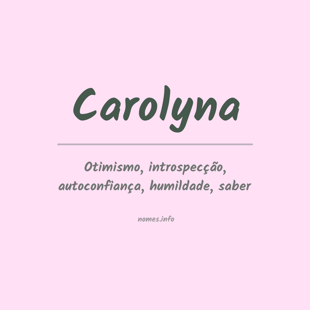 Significado do nome Carolyna