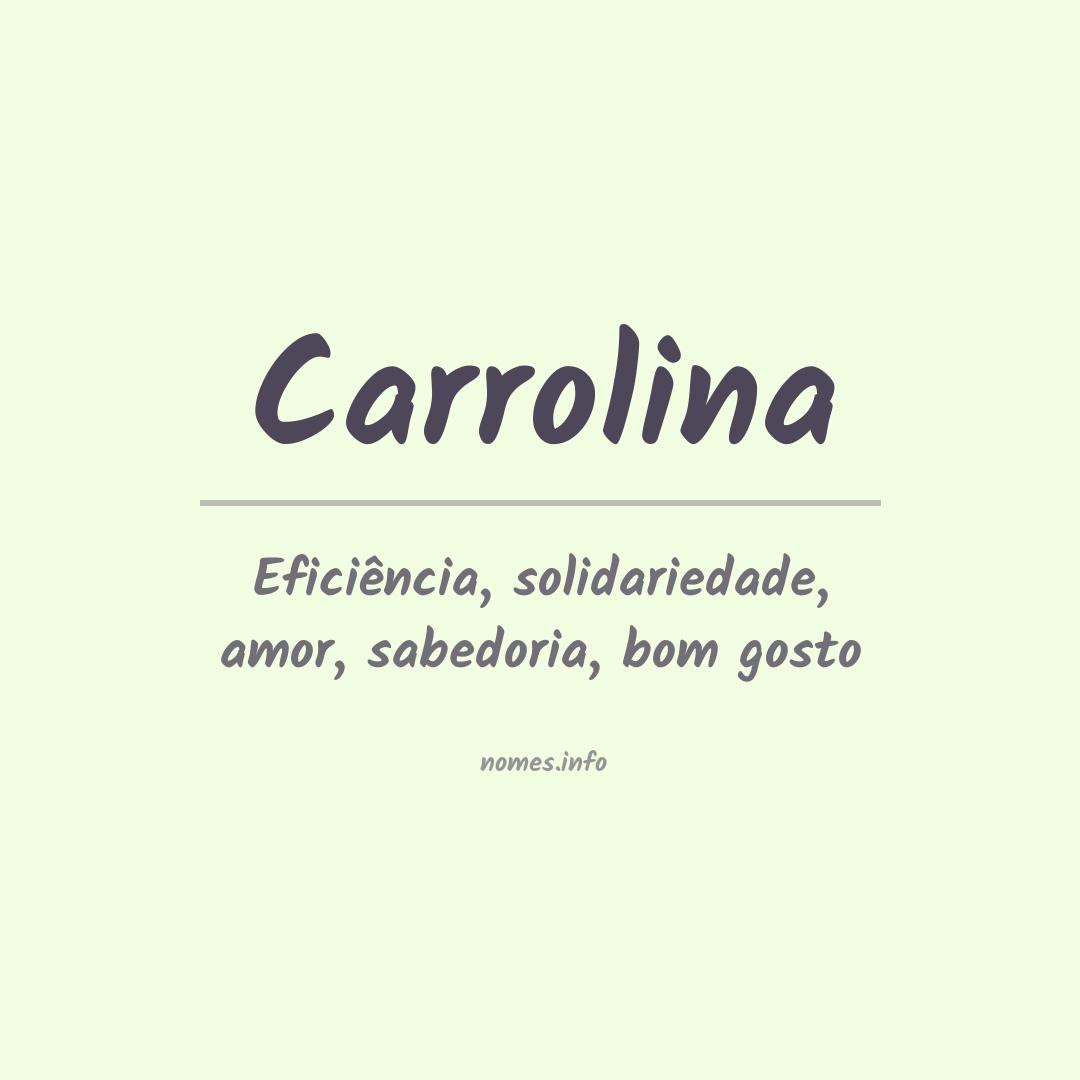 Significado do nome Carrolina