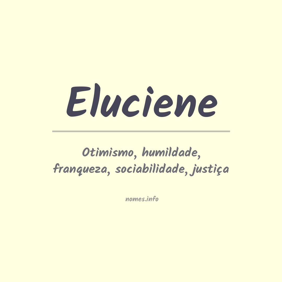 Significado do nome Eluciene