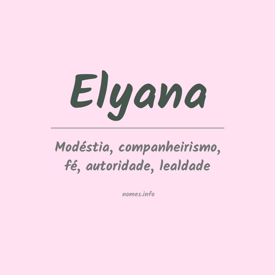Significado do nome Elyana
