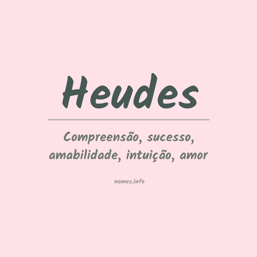 Significado do nome Heudes