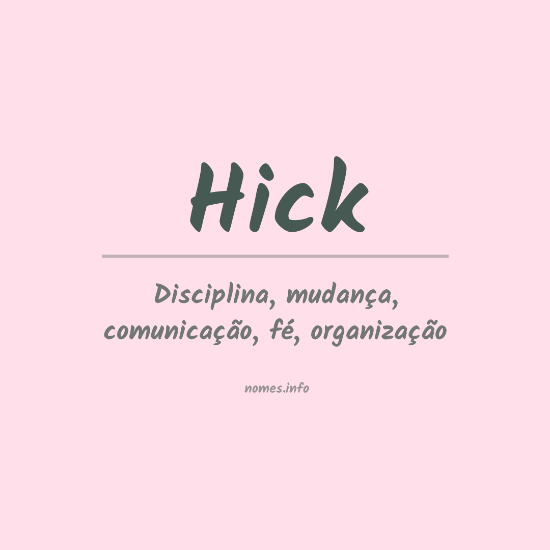 Significado do nome Hick