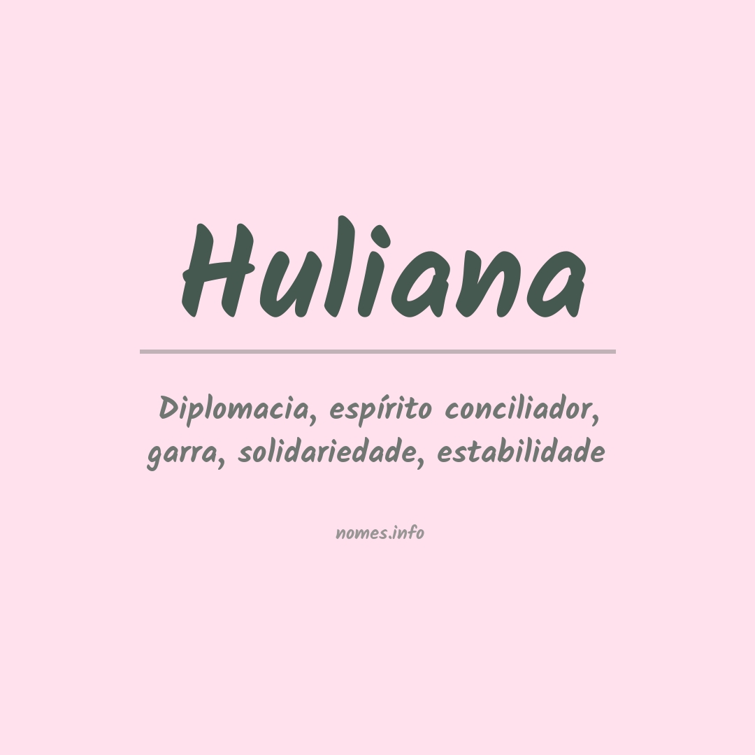 Significado do nome Huliana