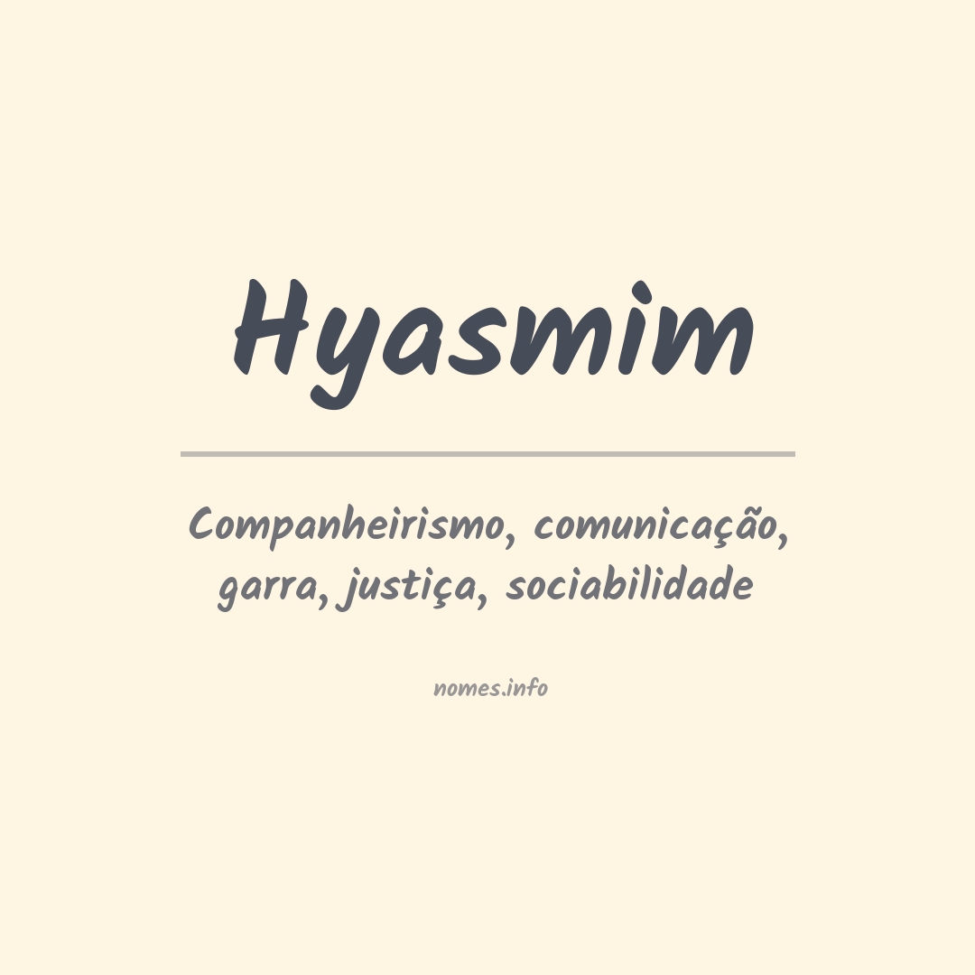Significado do nome Hyasmim