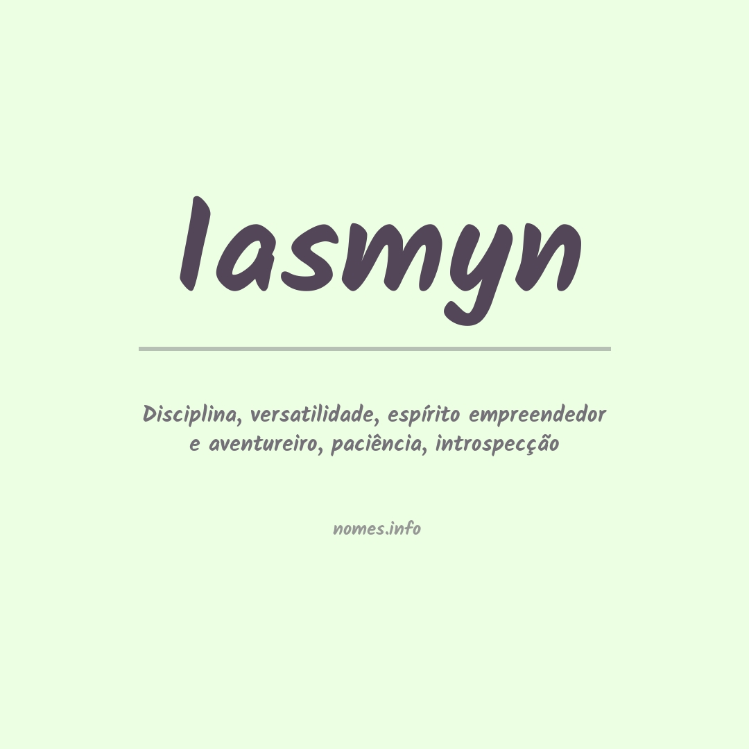 Significado do nome Iasmyn