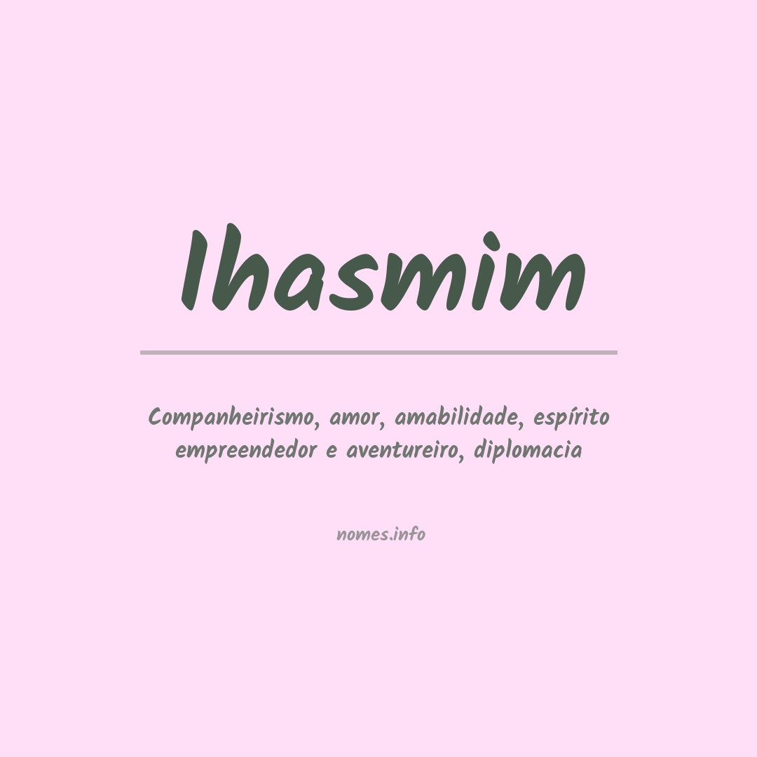 Significado do nome Ihasmim