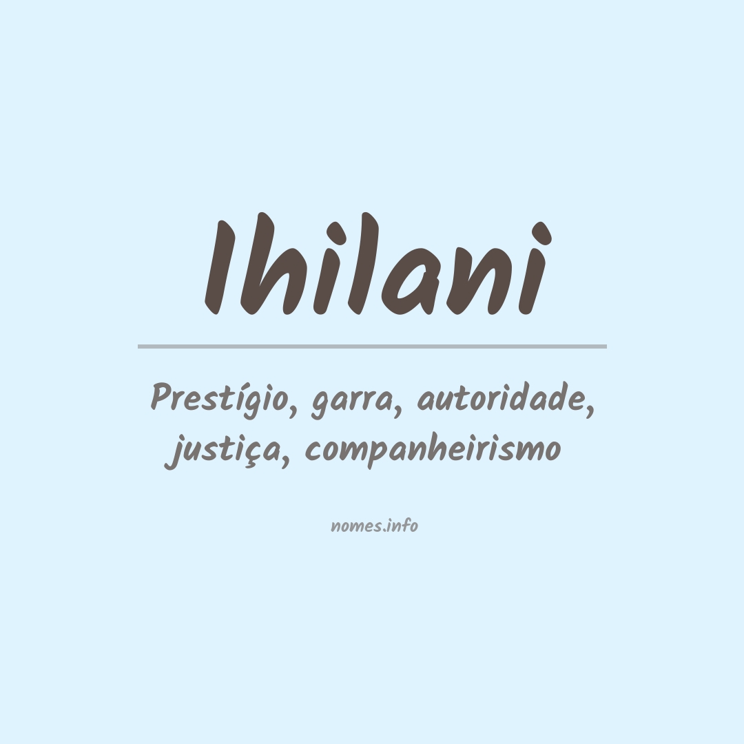 Significado do nome Ihilani