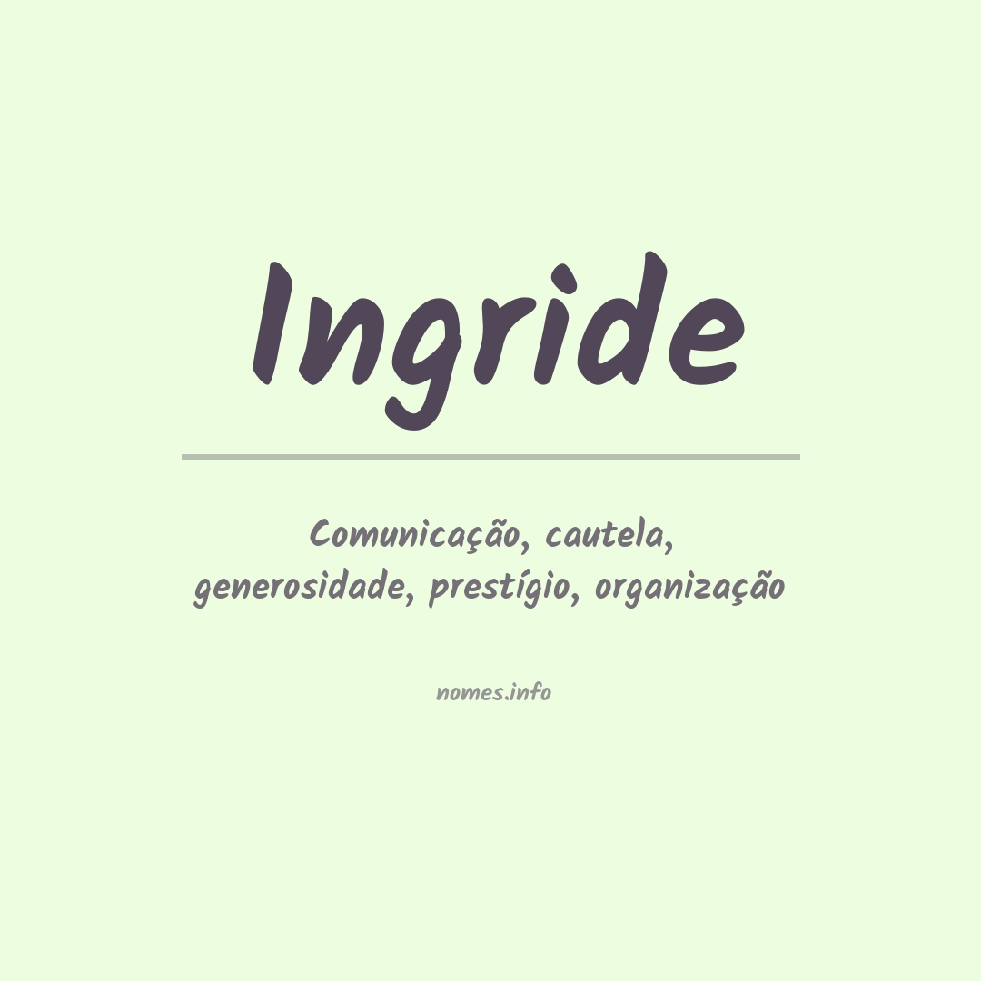 Significado do nome Ingride