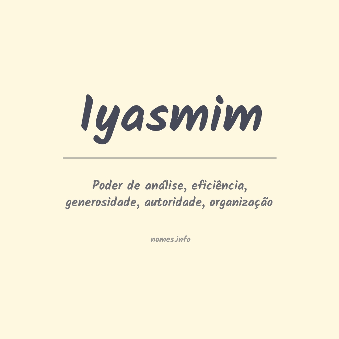 Significado do nome Iyasmim