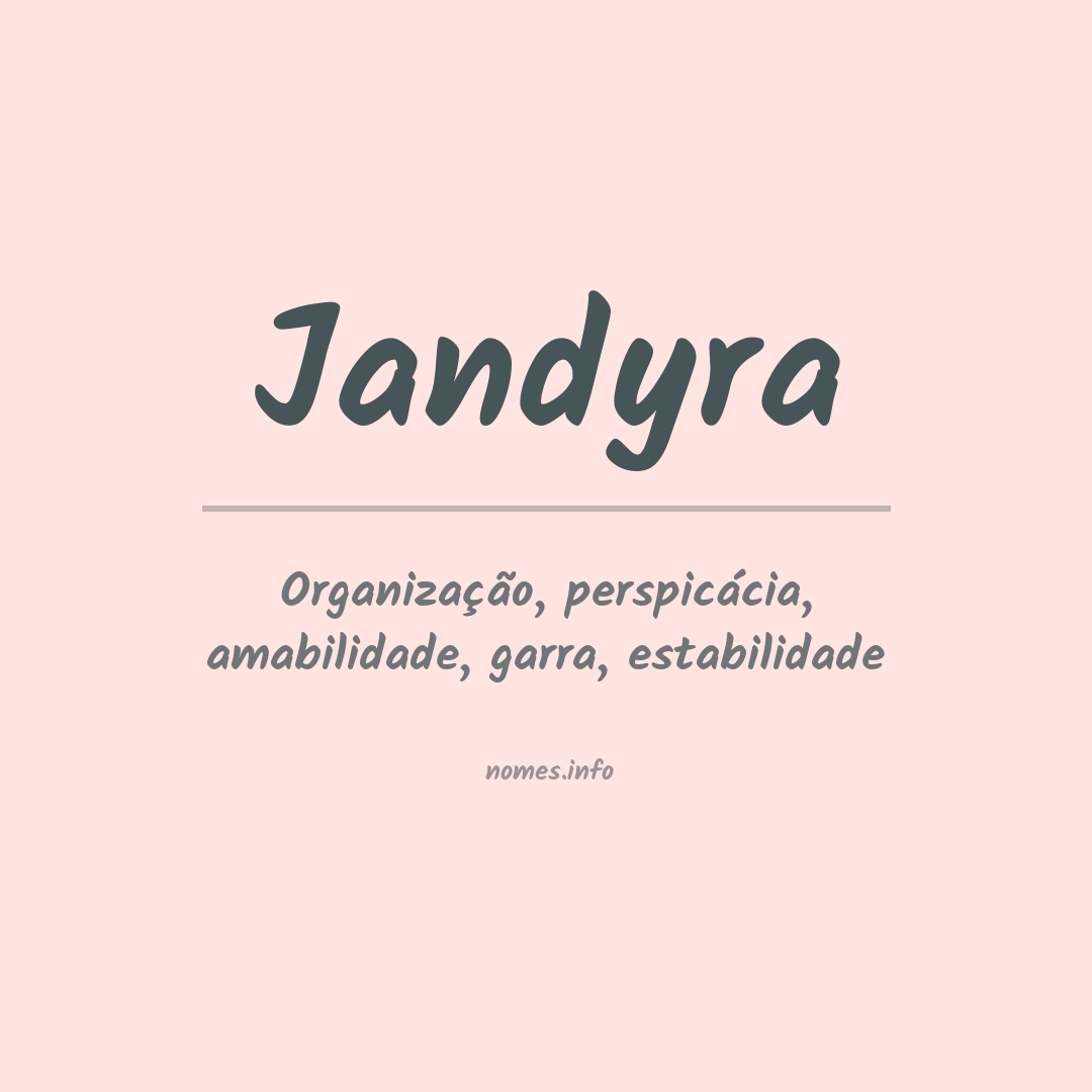 Significado do nome Jandyra