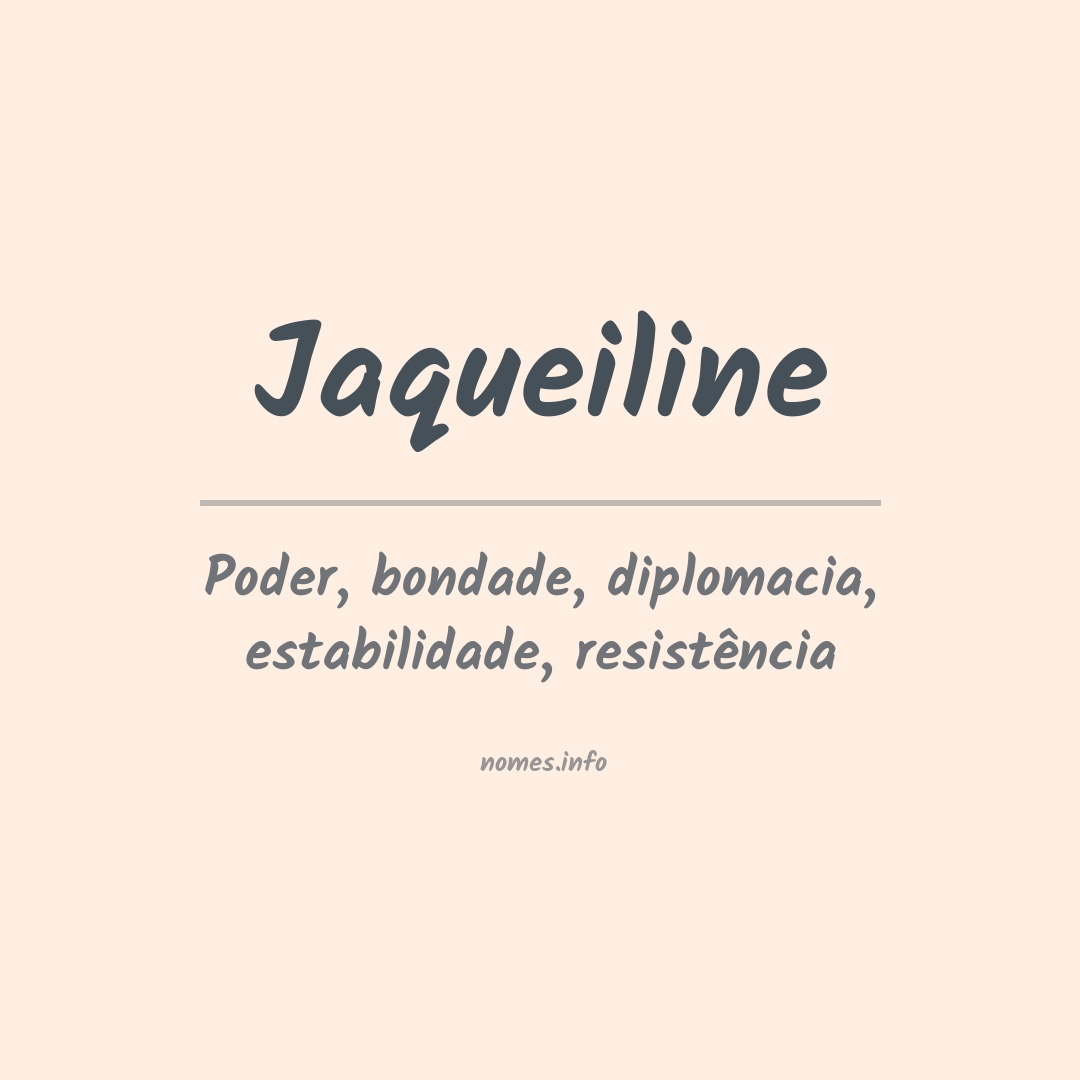 Significado do nome Jaqueiline