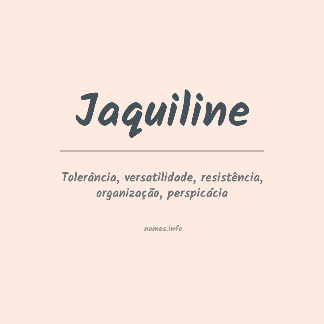Significado do nome Jaquiline