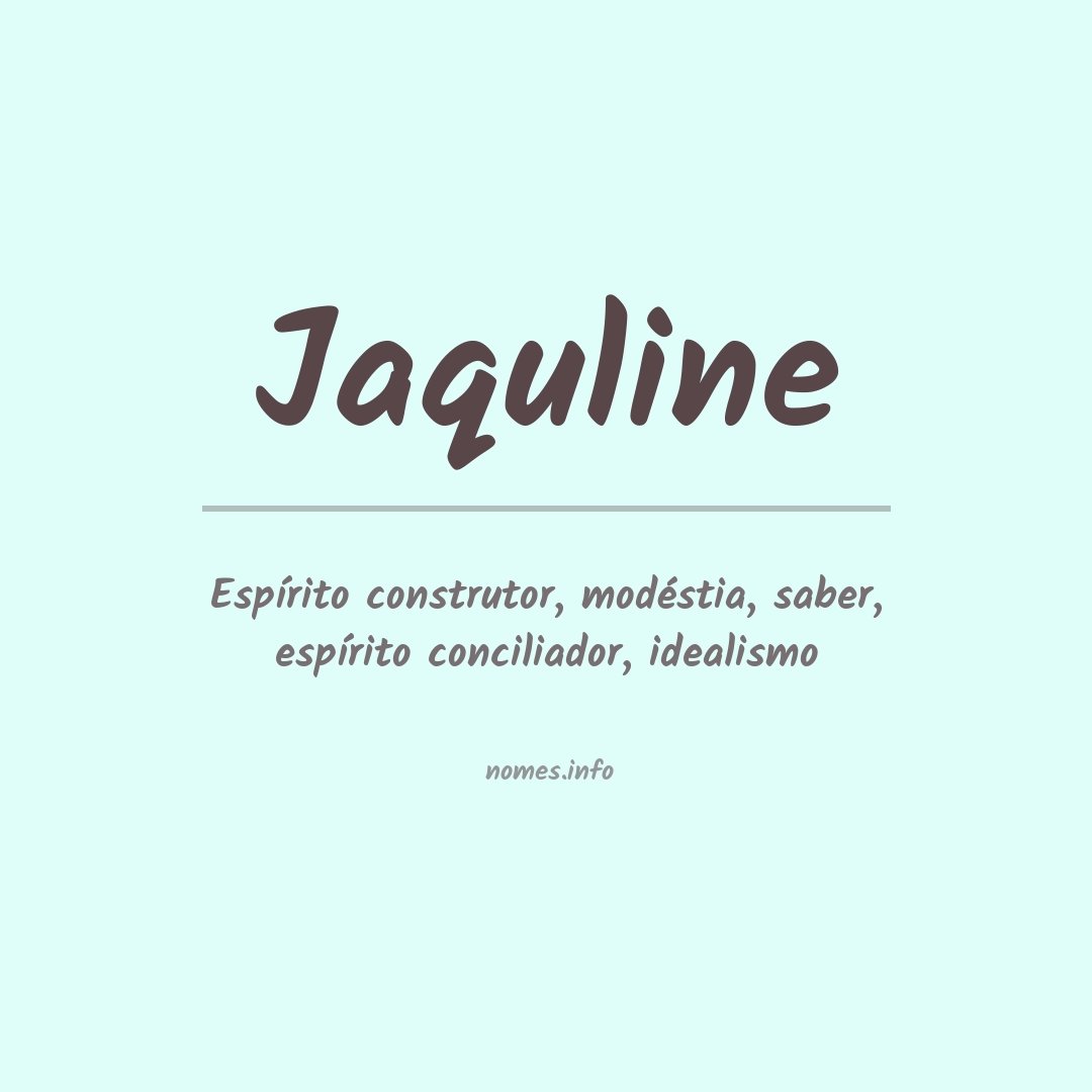 Significado do nome Jaquline