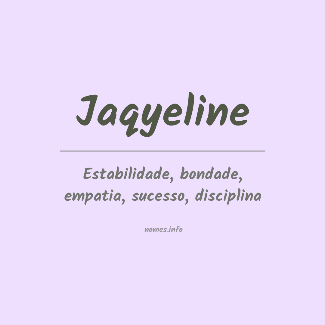 Significado do nome Jaqyeline