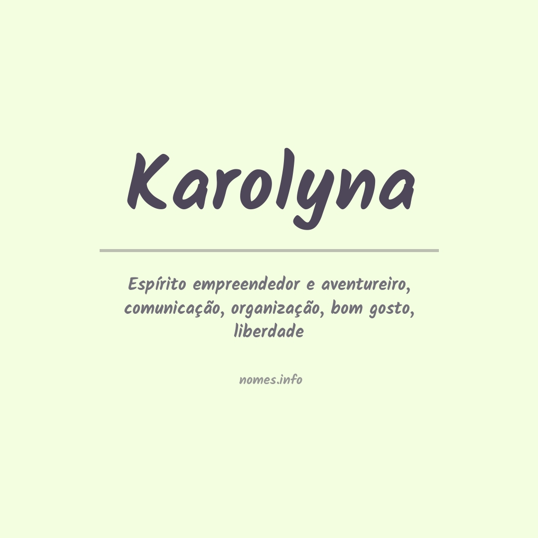 Significado do nome Karolyna