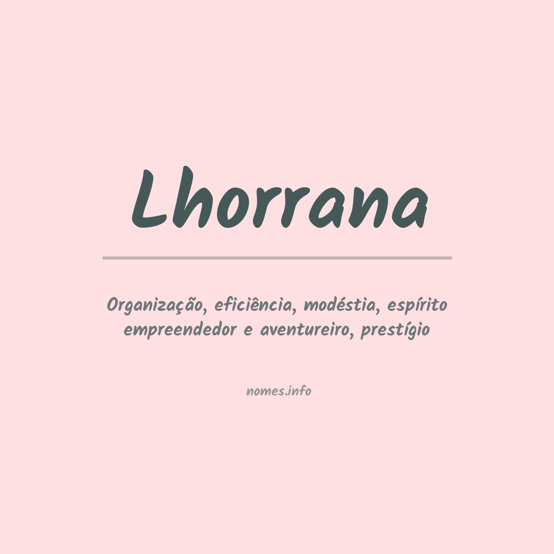 Significado do nome Lhorrana