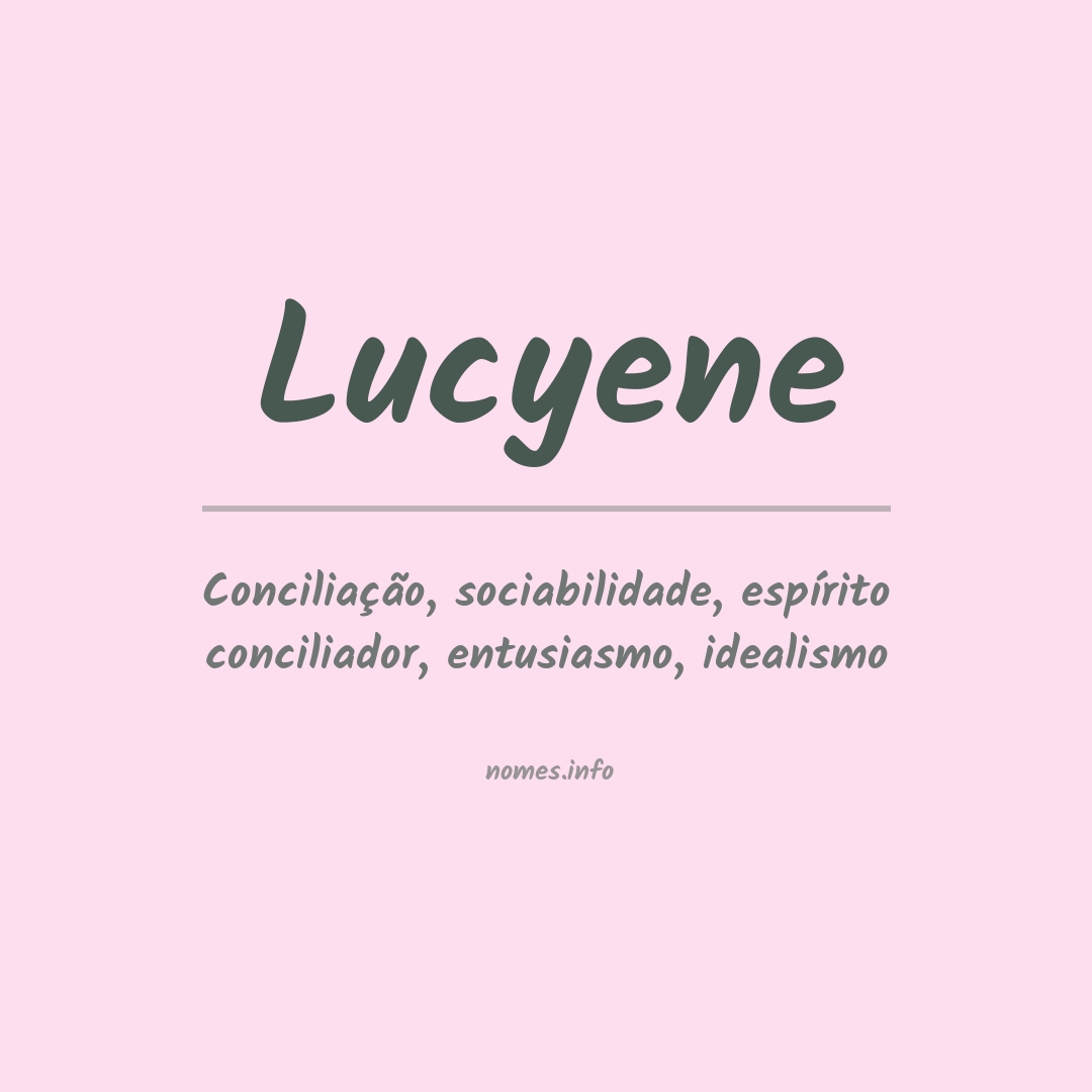 Significado do nome Lucyene