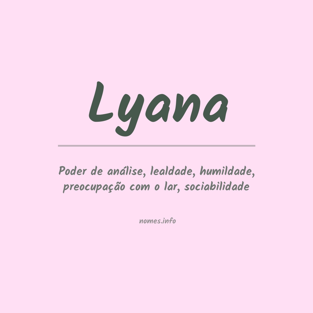Significado do nome Lyana
