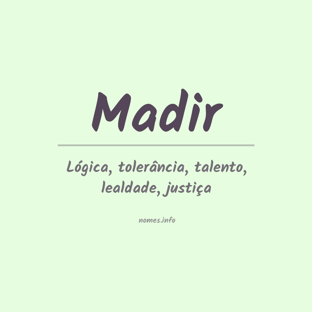 Significado do nome Madir