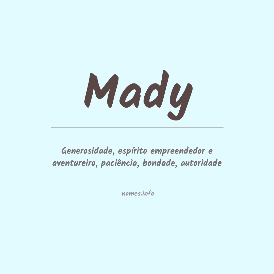 Significado do nome Mady