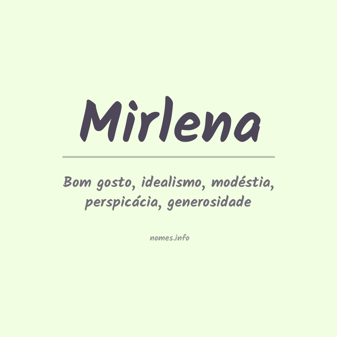 Significado do nome Mirlena
