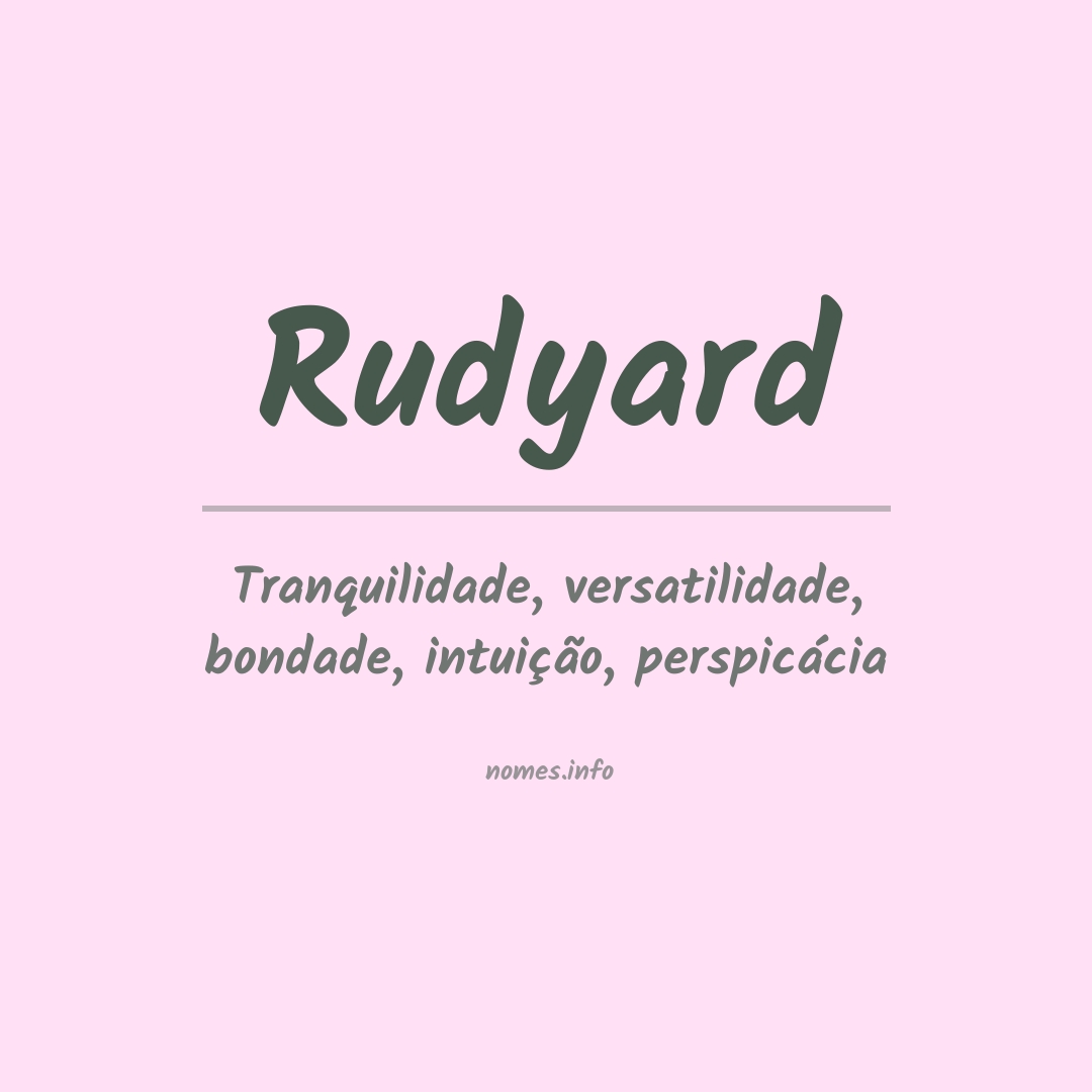 Significado do nome Rudyard
