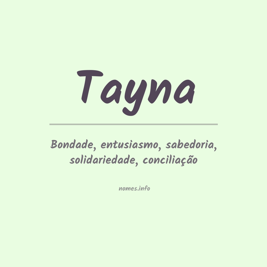 Significado do nome Tayna
