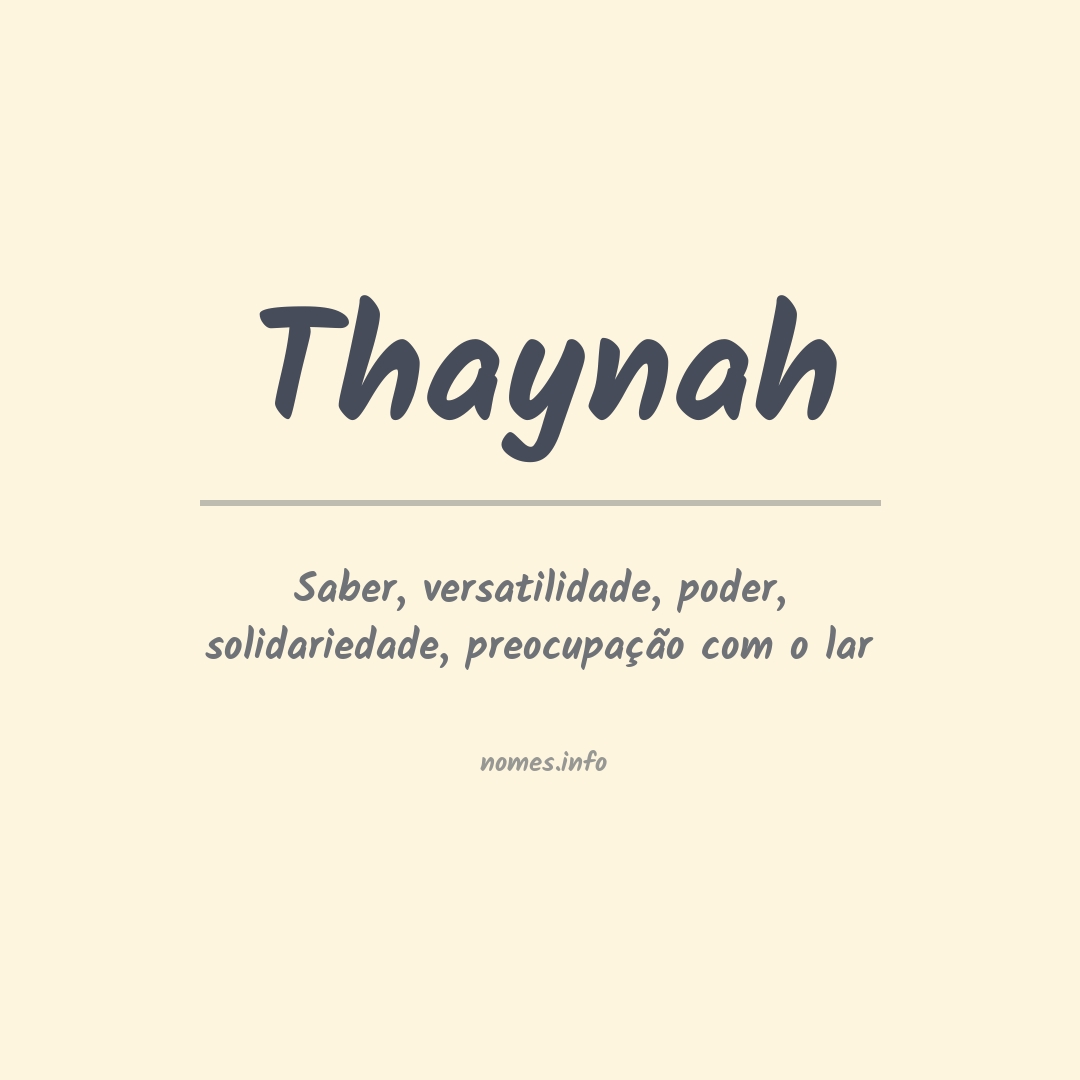Significado do nome Thaynah