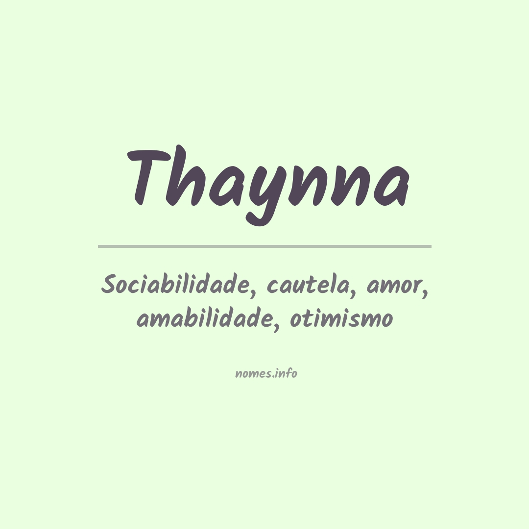 Significado do nome Thaynna