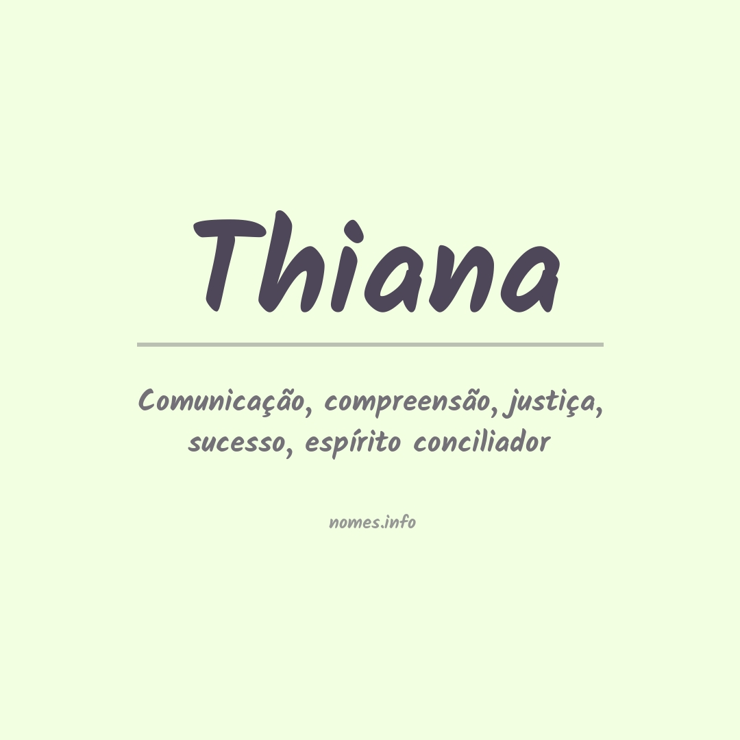 Significado do nome Thiana