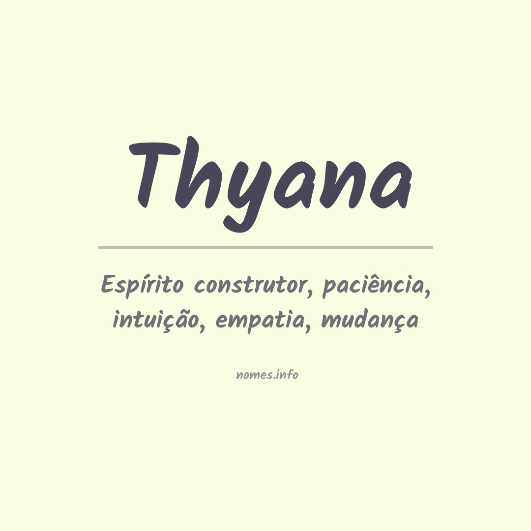 Significado do nome Thyana