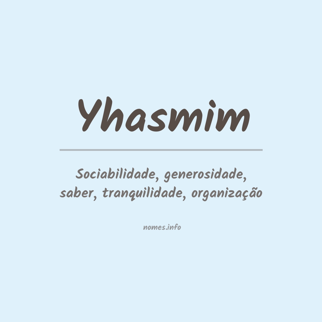 Significado do nome Yhasmim