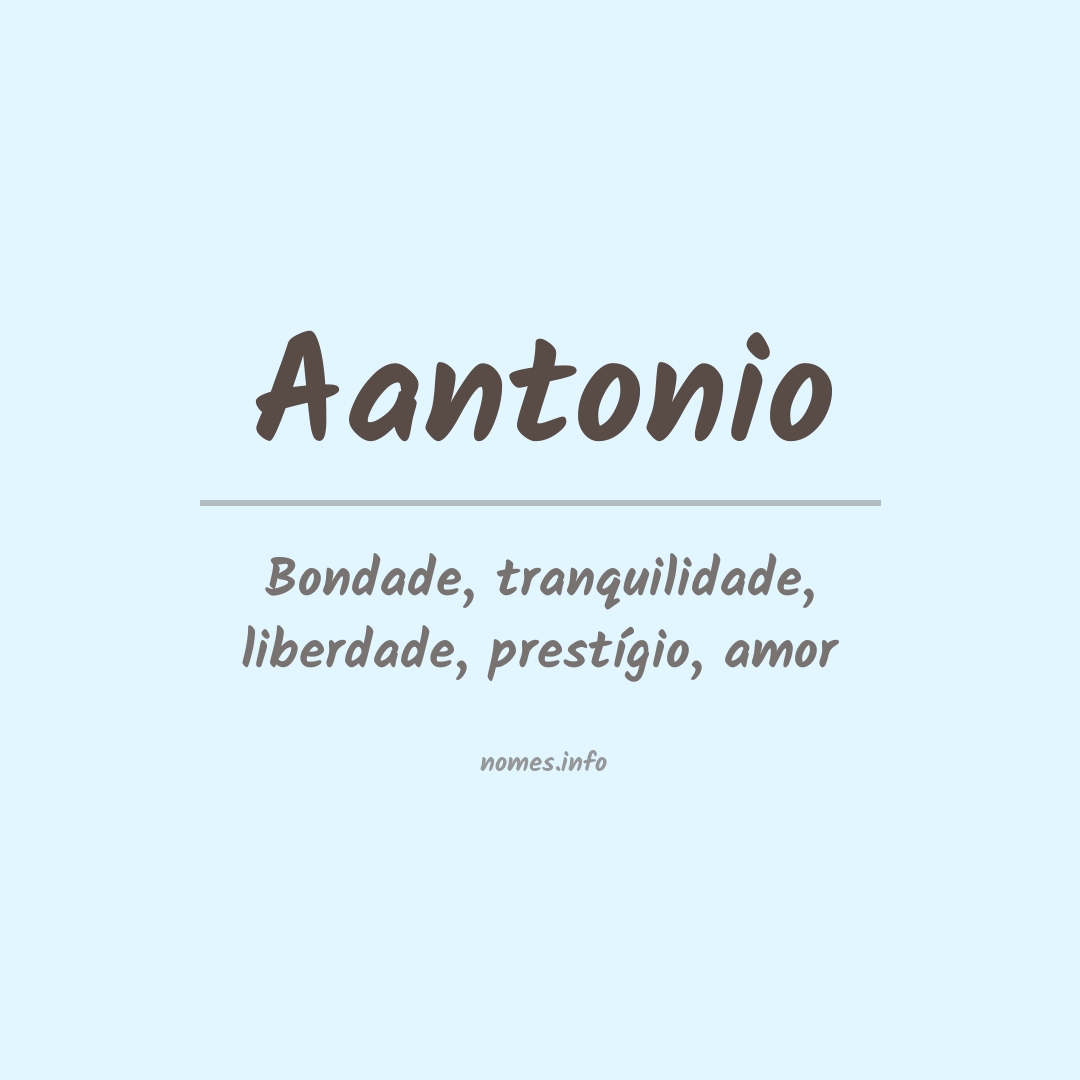 Significado do nome Aantonio