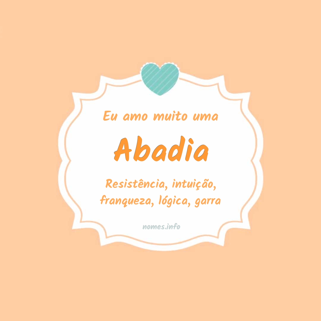 Eu amo muito Abadia