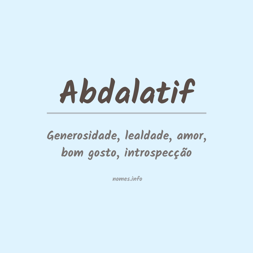 Significado do nome Abdalatif