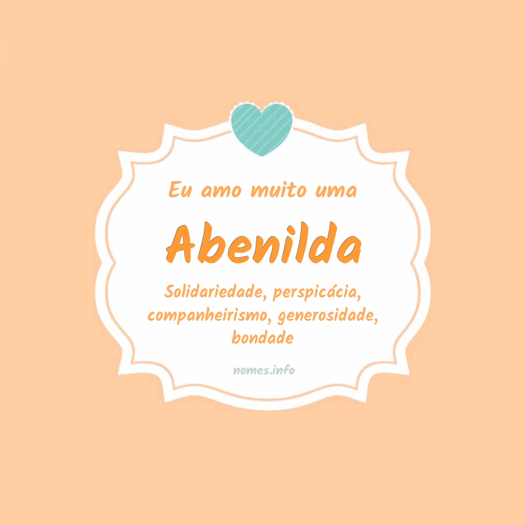 Eu amo muito Abenilda