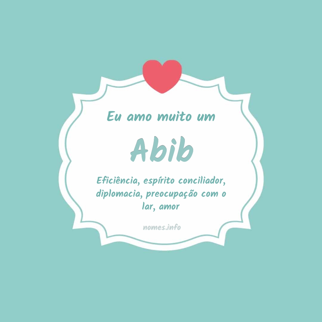 Eu amo muito Abib