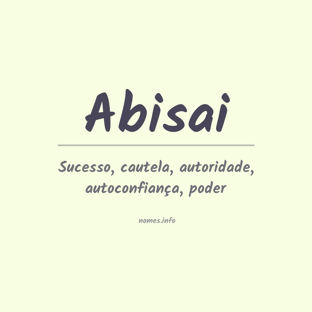 Significado do nome Abisai