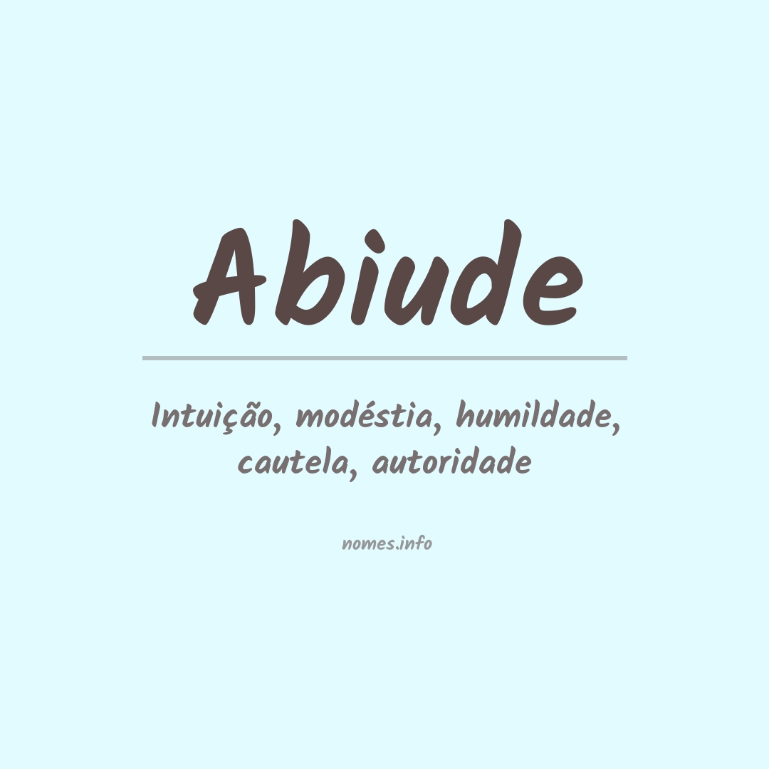Significado do nome Abiude
