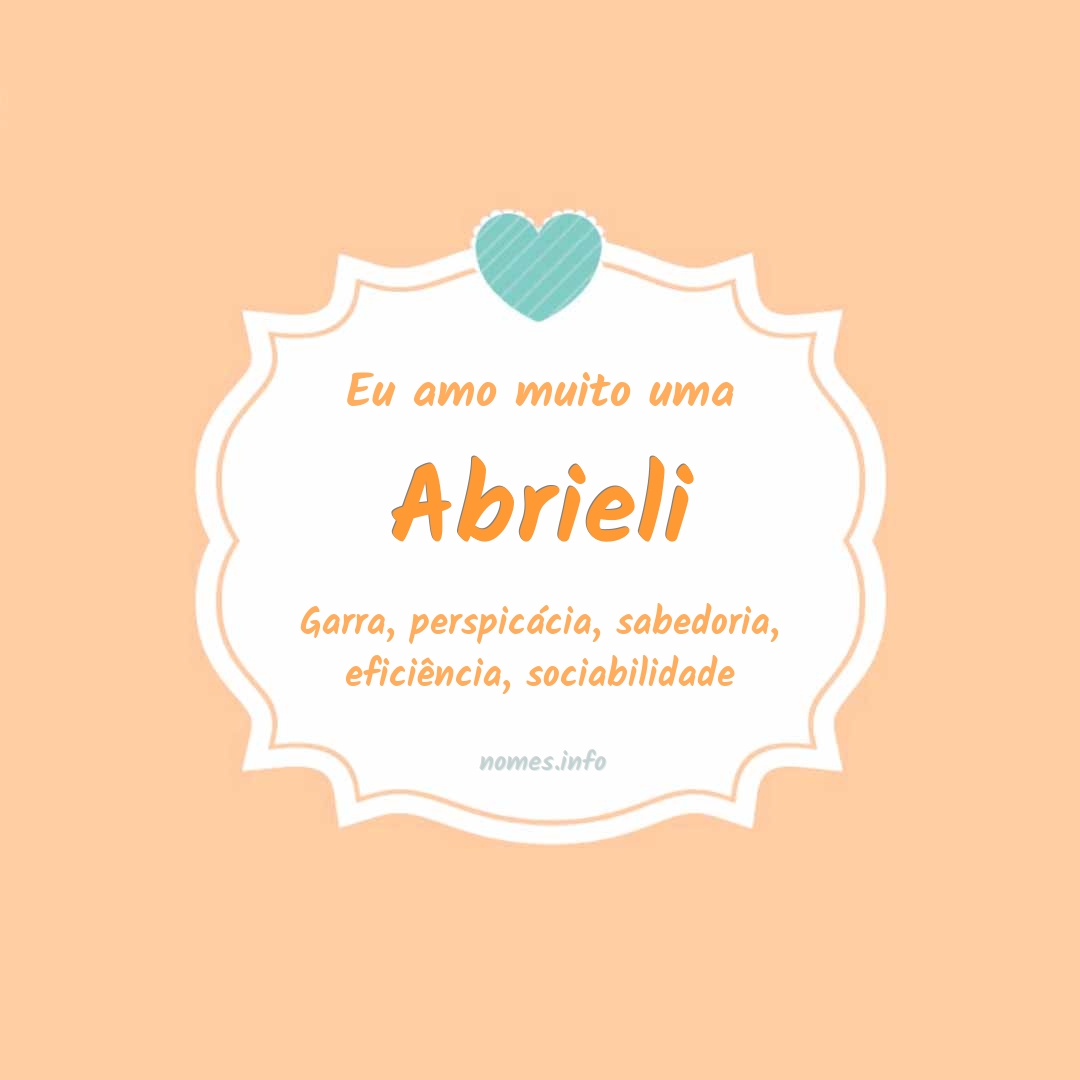 Eu amo muito Abrieli
