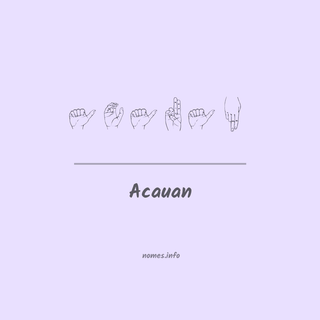 Acauan em Libras