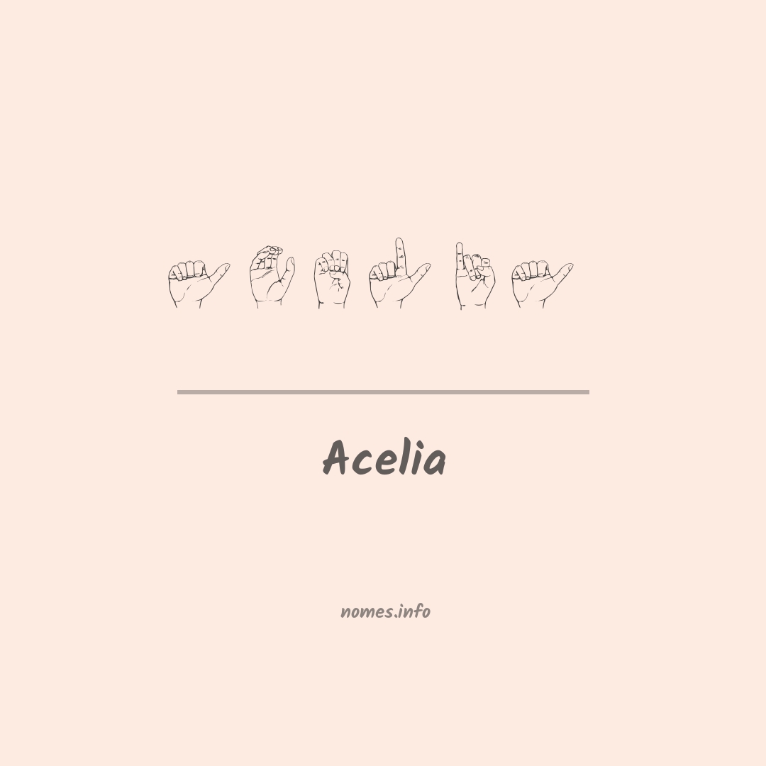 Acelia em Libras Acelia em Libras