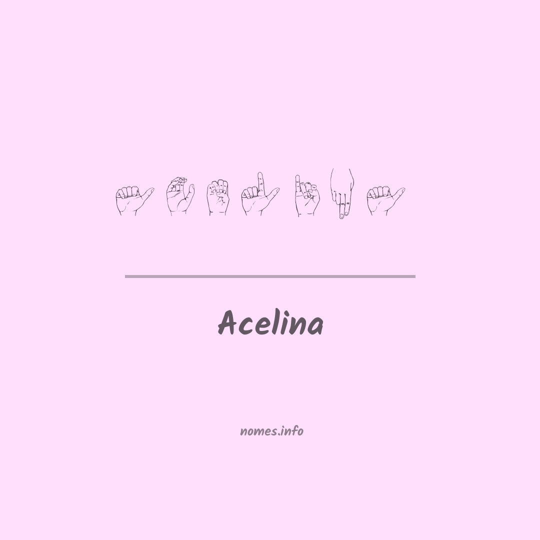 Acelina em Libras