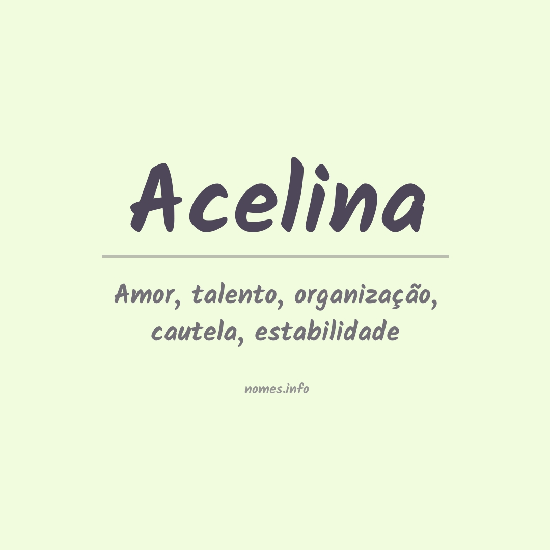 Significado do nome Acelina