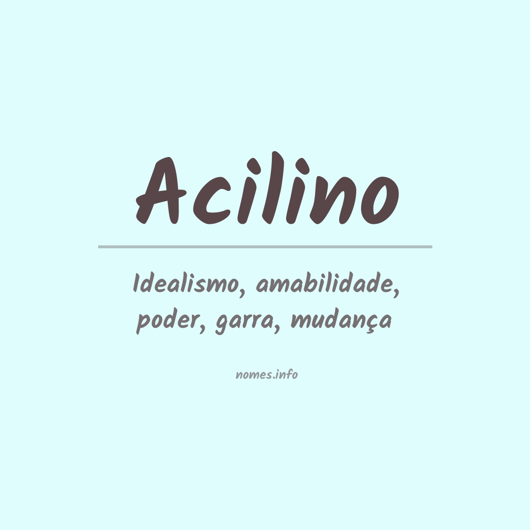 Significado do nome Acilino