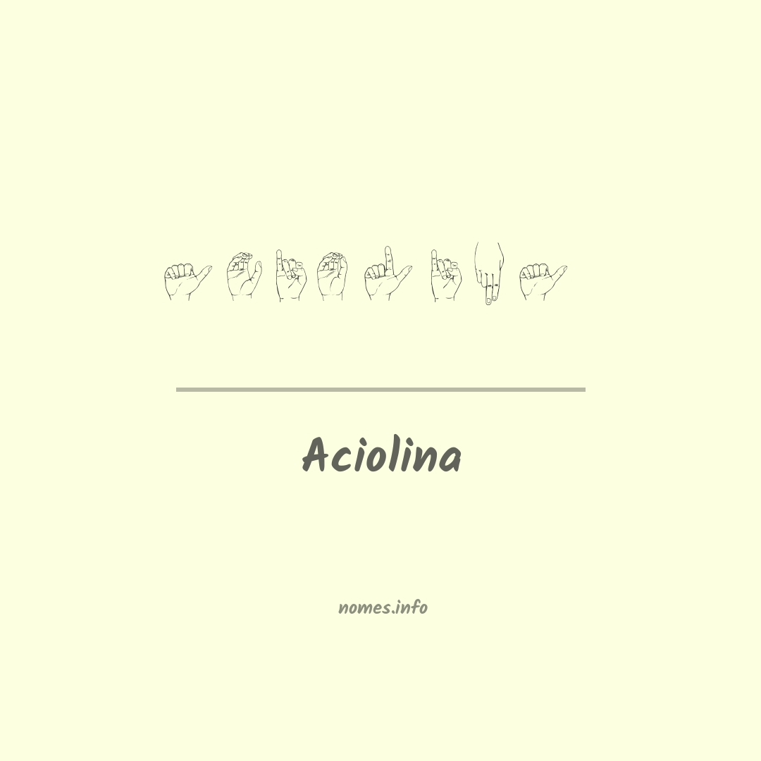 Aciolina em Libras